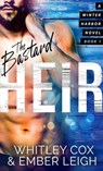 The Bastard Heir - Ember Leigh ; Whitley Cox - 9798215737538