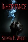 Inheritance - Steven E. Wedel - 9798215747261