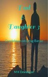 Dad & Daughter 3 -Crackdown on Drug Baron - M K Devidasan - 9798215750575