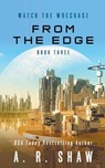 From the Edge - SHAW,  A. R. - 9798215761564