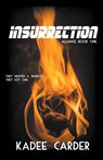 Insurrection - Kadee Carder - 9798215763902