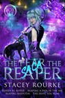The Fear the Reaper Saga - Stacey Rourke - 9798215775721