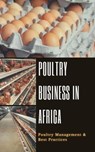 Poultry Business in Africa: Poultry Management & Best Practices - Peter Moore - 9798215865354