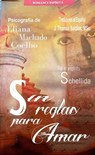 Sin Reglas para Amar - Eliana Machado Coelho ; J.Thomas Saldias, MSc. ; Por el Espíritu Schellida - 9798215866436