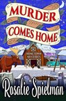 Murder Comes Home - Rosalie Spielman - 9798215872451