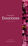 Emociones versos libres - Milagros Ezcurra S. - 9798215900765