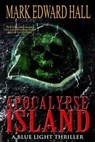 Apocalypse Island - Mark Edward Hall - 9798215916537