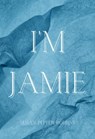 I'm Jayme - Susan Pepper Robbins - 9798215949368