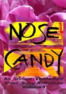 Nose Candy - An Outlaw Entitlement Short Story Anthology Volume 1 - Christopher B. Outlaw ; Lucy Waterson ; Andrew Benson Brown ; Humphrey Primp ; Johanna A. Fromond ; Michael Lauria ; Edward Palmer ; V.R. Leavitt ; Christoph Bruce - 9798215960943