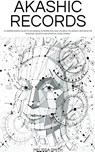 Akashic Records - Melissa Smith - 9798215964842