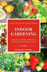 Indoor Gardening: Growing Herbs, Greens, & Vegetables Under Lights - Rosefiend Cordell - 9798215977170