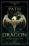 Path of the Dragon: An Arthurian Fairytale Retelling - Jason Hamilton - 9798215978122