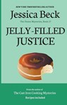 Jelly Filled Justice - Jessica Beck - 9798215979334