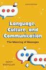 Language, Culture, and Communication - Nancy Bonvillain - 9798216200604