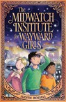 The Midwatch Institute for Wayward Girls - Judith Rossell - 9798217002429