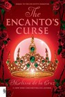 The Encanto's Curse (The Encanto's Daughter, 2) - Melissa de la Cruz - 9798217003754