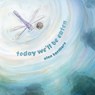 Today We'll Be Eaten - Alan Barillaro - 9798217004362