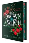 To Drown a Witch - Lindsey Olsson - 9798217004799