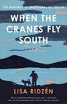 Ridzén, L: When the Cranes Fly South - Lisa Ridzén - 9798217006731