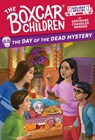 The Day of the Dead Mystery - Gertrude Chandler Warner - 9798217025831