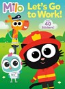 Let's Go to Work! (Milo) - Random House - 9798217026197