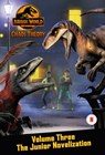 Chaos Theory, Volume Three: The Junior Novelization (Jurassic World) - Steve Behling - 9798217032303