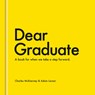 Dear Graduate - Charles McEnerney ; Adam Larson - 9798217034673