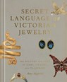 Secret Language of Victorian Jewelry - Amy Azzarito - 9798217034833