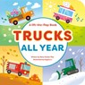 Trucks All Year - Mary Vander Plas - 9798217039838
