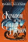 Kingdom of the Golden Dragon - Isabel Allende - 9798217041237