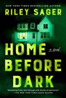 Home Before Dark - Riley Sager - 9798217044535