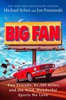 Big Fan - Michael Schur ; Joe Posnanski - 9798217045112