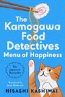 Kashiwai, H: Menu of Happiness - Hisashi Kashiwai - 9798217045358