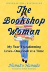 The Bookshop Woman: My Year Transforming Lives--One Book at a Time - Nanako Hanada - 9798217045556