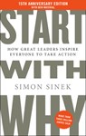 Start with Why 15th Anniversary Edition: How Great Leaders Inspire Everyone to Take Action - Simon Sinek - 9798217045631