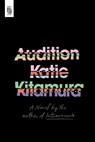 Audition - Katie Kitamura - 9798217045839