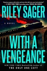 With A Vengeance - Riley Sager - 9798217046379