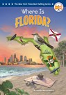 Where Is Florida? - Jennifer Marino Walters ; Who Hq - 9798217051373