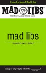 Lime Green Mad Libs: World's Greatest Word Game - Jack Monaco - 9798217052837