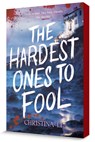 Hardest Ones to Fool - Christina Li - 9798217053148