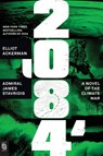 2084 - Elliot Ackerman ; James Stavridis - 9798217062737