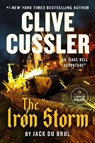 Clive Cussler the Iron Storm - Jack Du Brul - 9798217067442