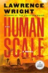 The Human Scale - Lawrence Wright - 9798217070206
