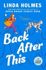 Back After This - Linda Holmes - 9798217070350