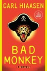 Bad Monkey - Carl Hiaasen - 9798217072217