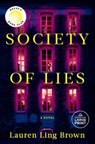 Society of Lies: Reese's Book Club: A Novel - Lauren Ling Brown - 9798217077601