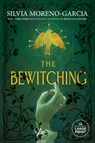 The Bewitching - Silvia Moreno-Garcia - 9798217083688