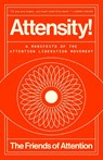 Attensity! - The Friends of Attention - 9798217086153