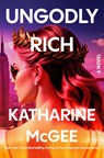 Ungodly Rich - Katharine McGee - 9798217089802