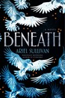 Beneath - Ariel Sullivan - 9798217091027